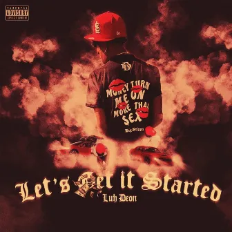 Lets get it started by Luh Deon