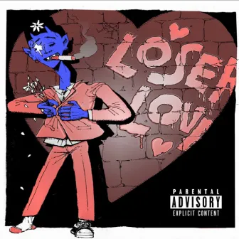 Loser Love by Melophobia