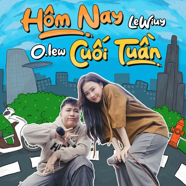 Hôm Nay Cuối Tuần (feat. LeWiuy)