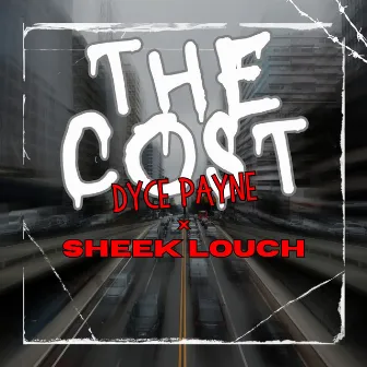 THE COST by Dyce Payne