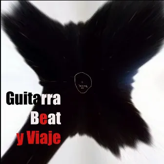 Guitarra, Beat y Viaje by Felipe Peña