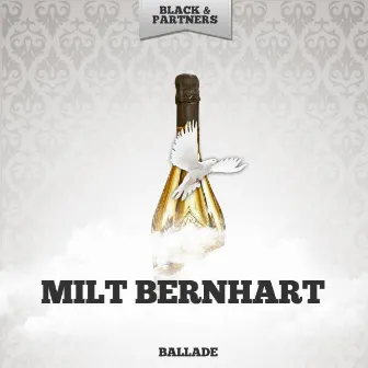 Ballade by Milt Bernhart