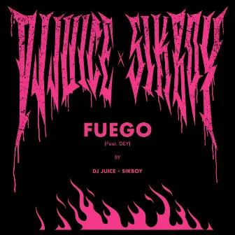 FUEGO by DJ Juice