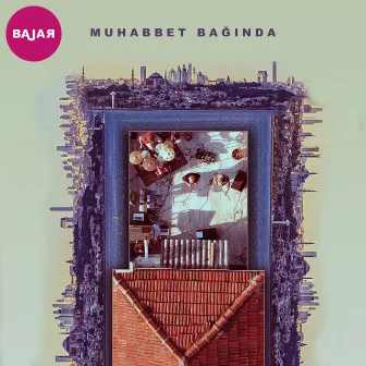 Muhabbet Bağında by Bajar