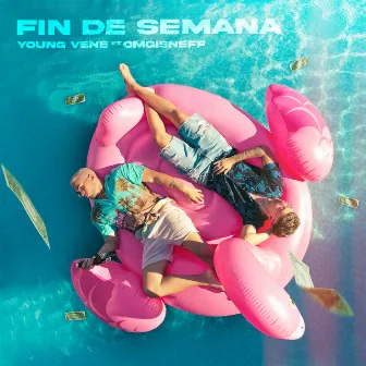 Fin de Semana by Young Vene