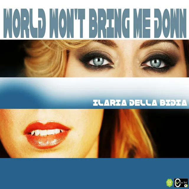 World Won't Bring Me Down (Progressive Version)