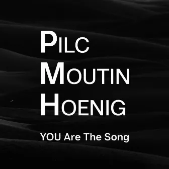 YOU are the Song by Francois Moutin