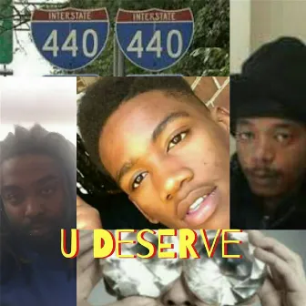 U Deserve (feat. Wild West Walt) by Zeek