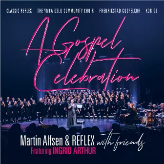 A Gospel Celebration by Martin Alfsen