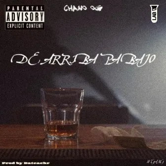 De arriba pa' bajo by CHANO OG