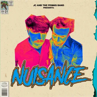 NUISANCE by JC and the Pennis Band