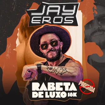 Rabeta de Luxo 18k - Proibida by Jay Eros