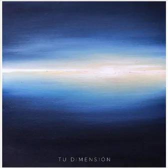 Tu Dimensión by Pablo Zamorano