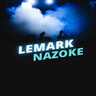 Nazoke by LeMark