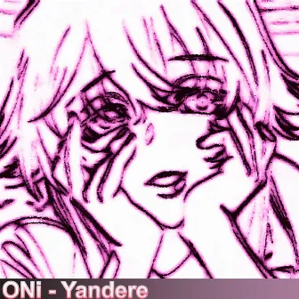 Yandere by ONi