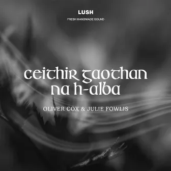 Ceithir Gaothan na h-Alba by Oliver Cox