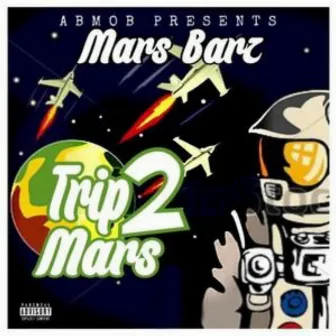 Trip2Mars by MarsBarz