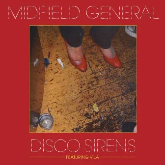 Disco Sirens by Midfield General