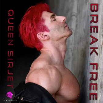 Break Free by Queen SirJET