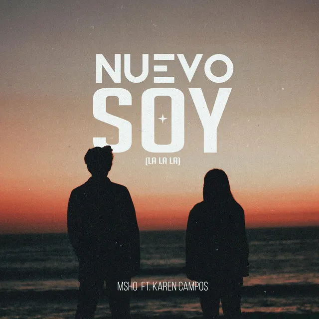 Nuevo Soy (La La La)