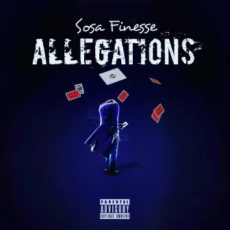 Allegations by Sosa Finesse