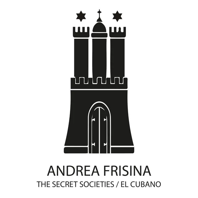 The Secret Societies / El Cubano