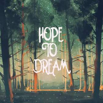 Hope To Dream by Tom Jenkins