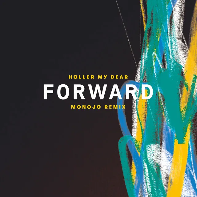 Forward (Monojo Remix)