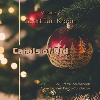 Carols of Old by Anne van den Berg