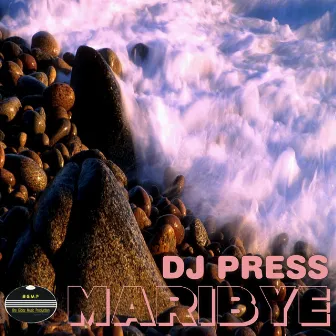 Maribye by Dj Press