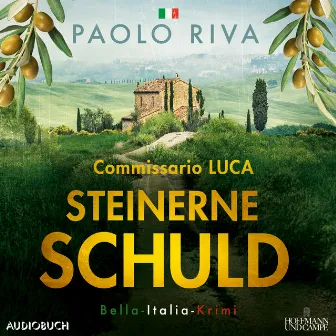 Steinerne Schuld (Commissario Luca. Bella-Italia-Krimi) by Frank Stöckle