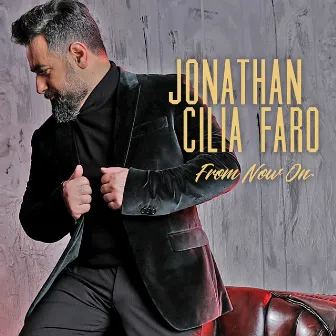 From Now On by Jonathan Cilia Faro