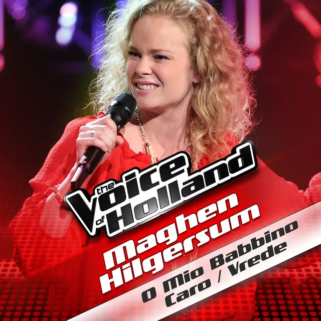 Oh Mio Babbino Caro / Vrede - From The voice of Holland