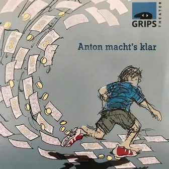 Anton Macht's Klar by Grips Theater