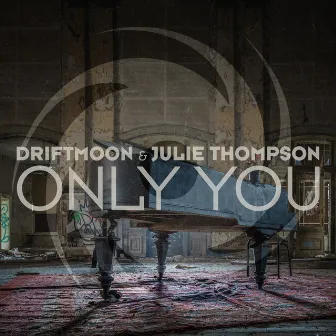 Only You by Julie Thompson