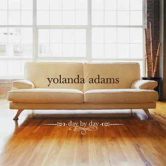 Day by Day by Yolanda Adams