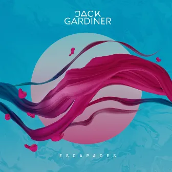 Escapades by Jack Gardiner