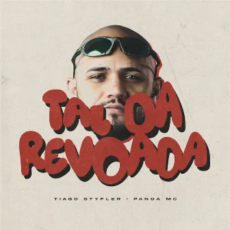 Tal da Revoada by Tiago Styfler