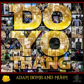 Do Yo Thang by Adam Bomb