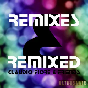 Remixes & Remixed by Claudio Fiore