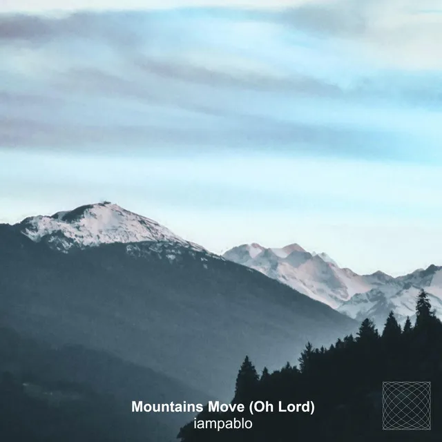 Mountains Move (Oh Lord)