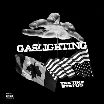 Gaslighting by Taktikz