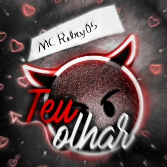 Teu Olhar by Mc Relry05