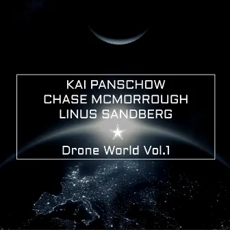 Drone World Vol.1 by Chase McMorrough