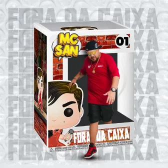 Fora da Caixa by Mc San