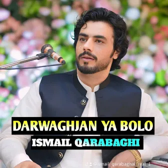 DARWAGHJAN YA BOLO by Ismail Qarabaghi