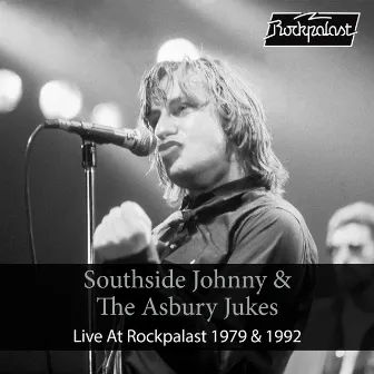 Live At Rockpalast 1979 & 1992 by Southside Johnny And The Asbury Jukes