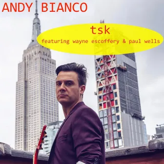 TSK by Andy Bianco