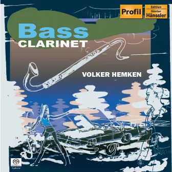 Hemken, Volker: Bass Clarinet Music by Volker Hemken