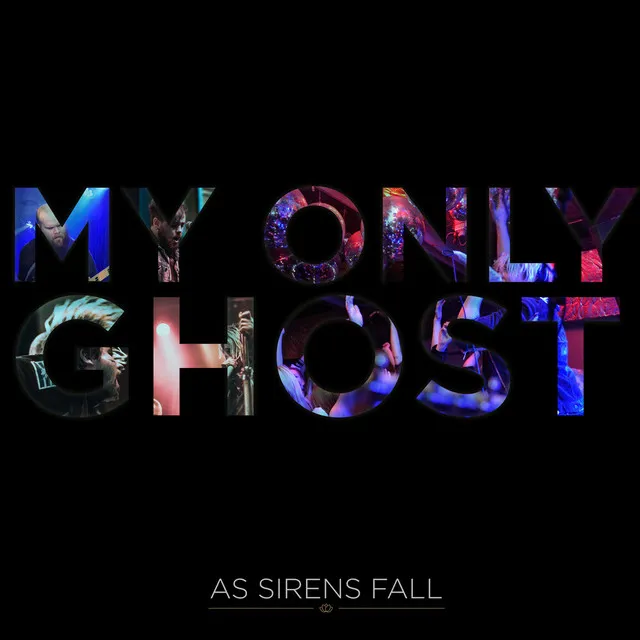 My Only Ghost